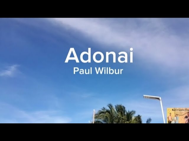 Paul Wilbur - Adonai with lyrics