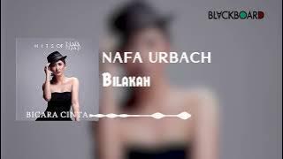 Nafa Urbach - Bilakah