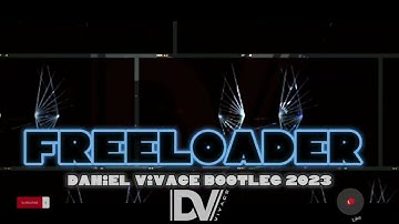 Freeloader - (Daniel Vivace Bootleg 2023)