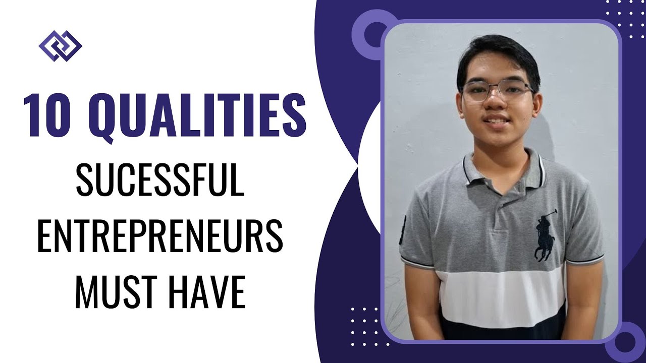 Top Qualities Every Successful Entrepreneur Must Have - YouTube