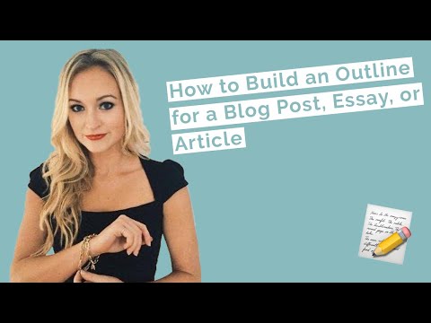 Video: How To Write An Article Outline