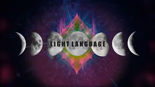 LIGHT LANGUAGE Frequency Healing | Manifest Cosmic Connections