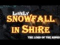 The Lord of The Rings | The Hobbit | Winter in Shire : Ambience &amp; Relaxing Music
