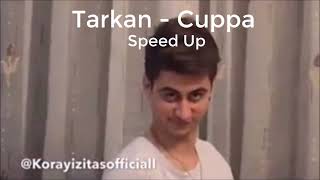 Tarkan - Cuppa (Speed Up) [30. Video Özel] Resimi