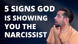 5 Signs God is Showing You The Narcissist