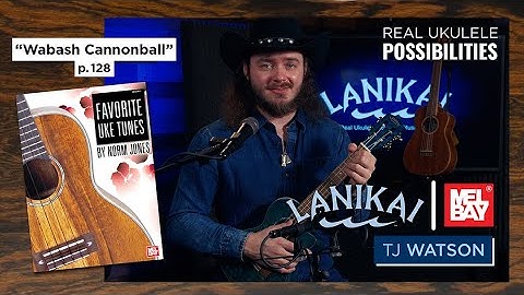 Thumbnail of Ukulele Tutorial "Wabash Cannonball" | Mel Bay Books | Performed by TJ Watson
