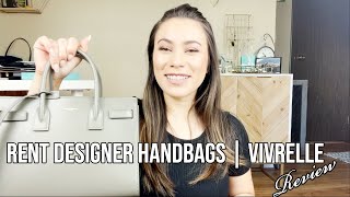 Vivrelle review  Rent designer handbags! 