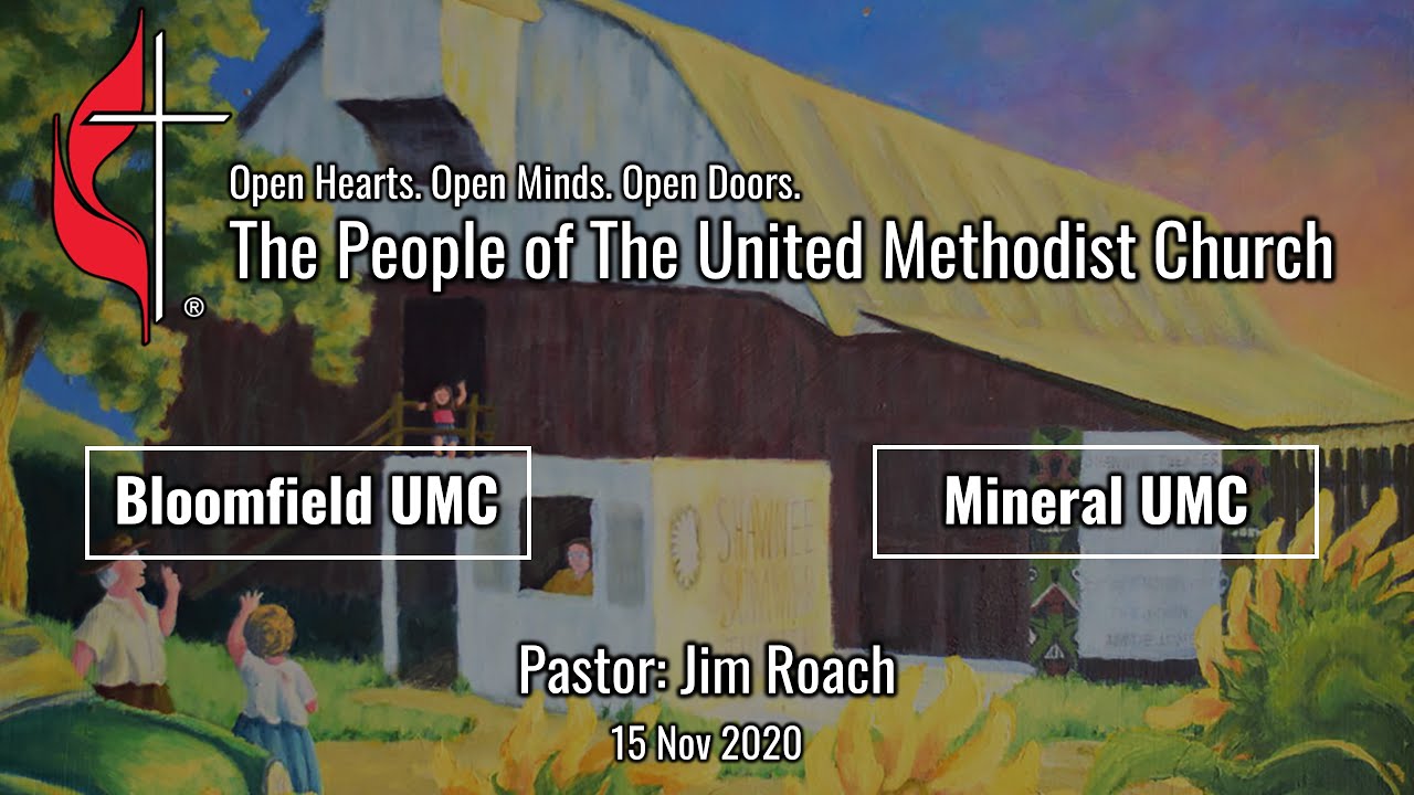 Bloomfield/Mineral UMC 15 November 2020 Mineral Church Service YouTube
