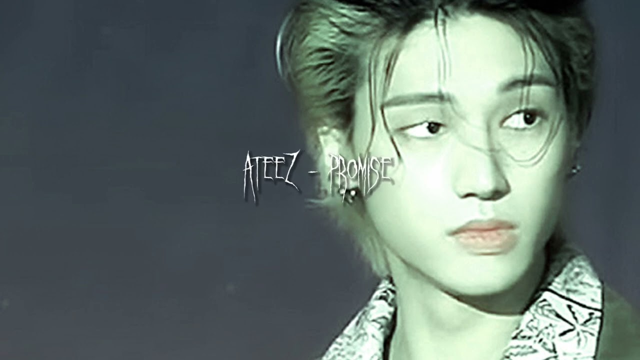 ateez - promise 🎧 [sped up]