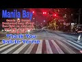 Ganda ng kalsada sa Roxas Boulevard,Manila Bay
