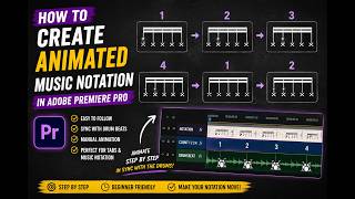 How to Animate Music Notation in Adobe Premiere Pro