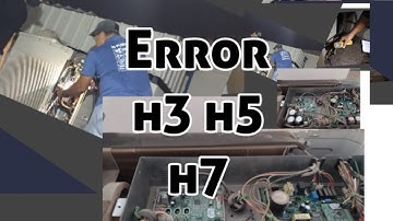 Gree inverter h5 h7 error code troubleshooting