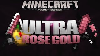 Ultra Rose Gold 16x V1.1.x - Minecraft PE (Pocket Win10) [Showcase Sunday]