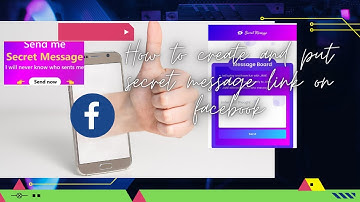How to create and put secret message link on Facebook account