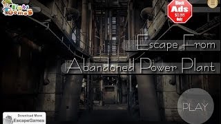 Escape From Abandoned Power Plant Walkthrough BEGIN - EightGames
