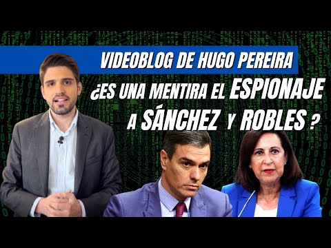 Hugo Pereira: “El espionaje a Sánchez y Robles con Pegasus parece una mentira más del Gobierno”