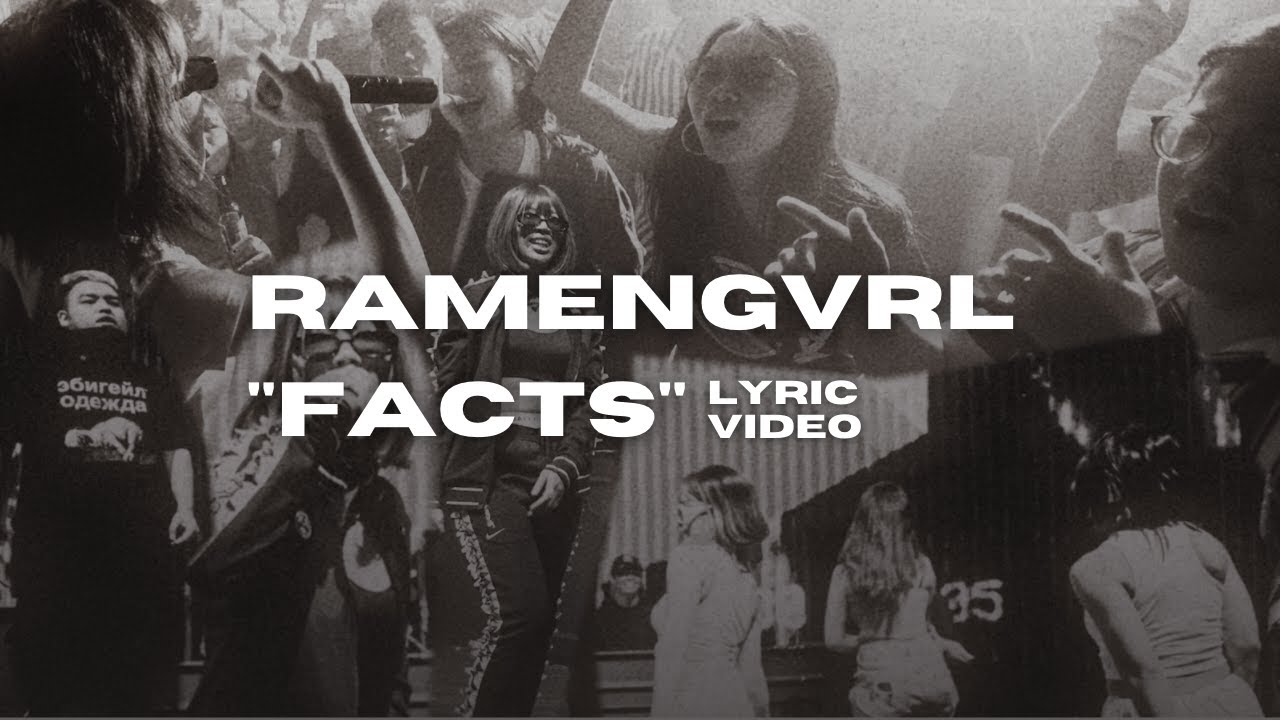 RAMENGVRL - FACTS (Lyric Video) [asiatic.wav]