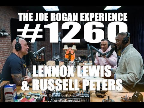 Joe Rogan Experience #1260 – Lennox Lewis & Russell Peters