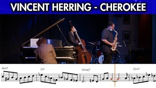 Vincent Herring on Cherokee in 1993, 2001, and 2020 - Solo Transcriptions for Alto Sax