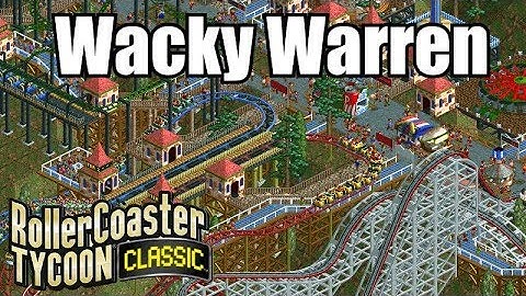 Roller Coaster Tycoon Classic - Wacky Warren