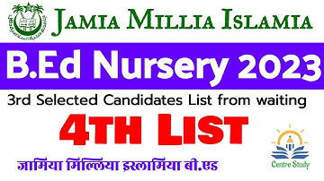 JMI B.Ed Results 2023 | B.Ed Nursery 4th list | 3rd List of selected candidates from waiting list