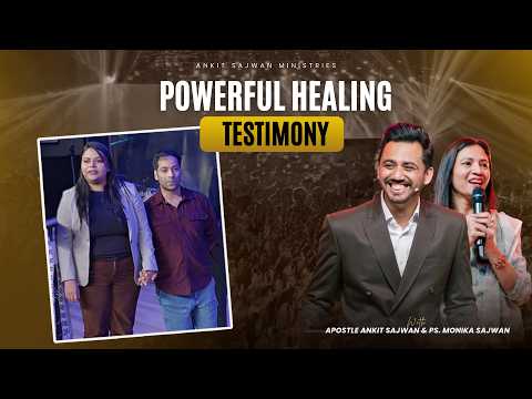 Powerful Healing Testimony | Must Watch | @AnkitSajwanMinistries