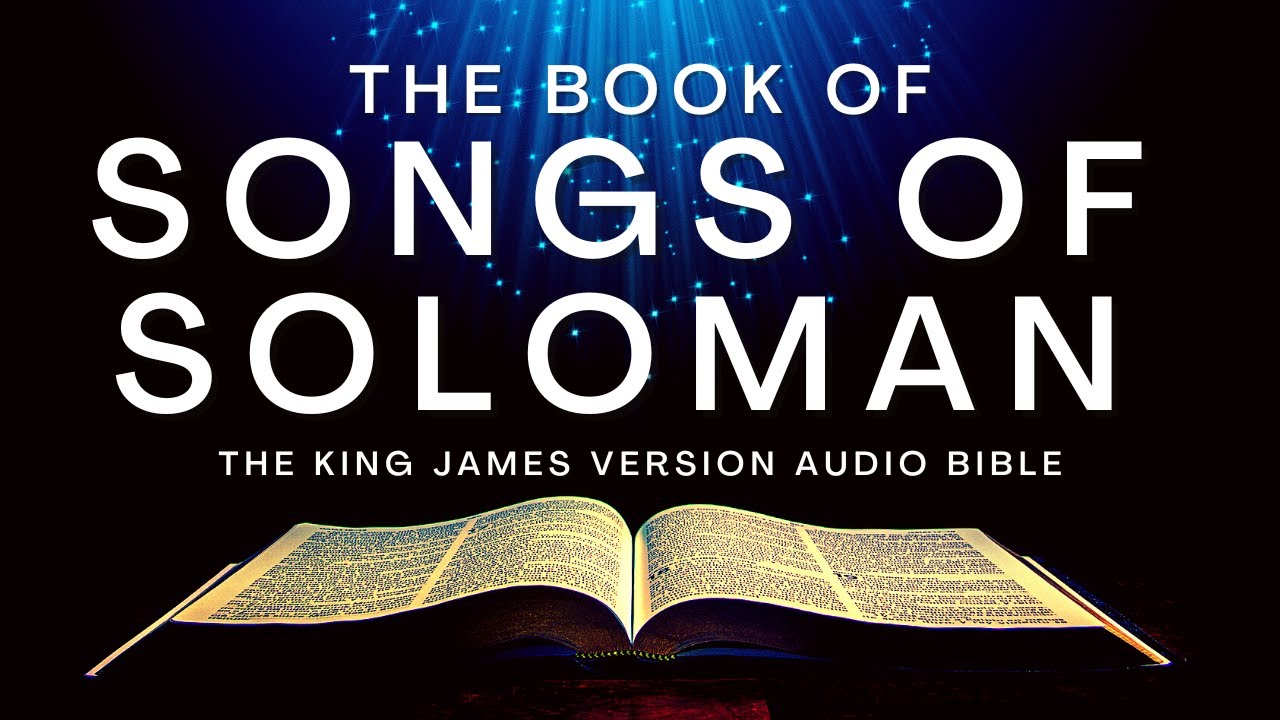 The Book of Songs of Soloman KJV | Audio Bible (FULL) by Max #McLean # ...