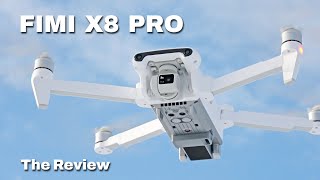 FIMI X8 Pro - The Most Versatile Camera Drone - The Review