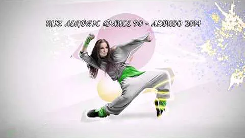 Mix Aerobic Dance - Alonso 2014