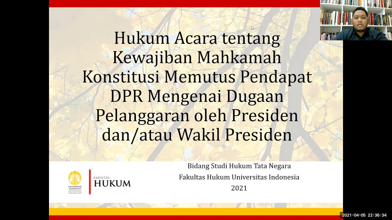 Hukum Acara tentang Impeachment - Ghunarsa Sujatnika, S.H., M.H.