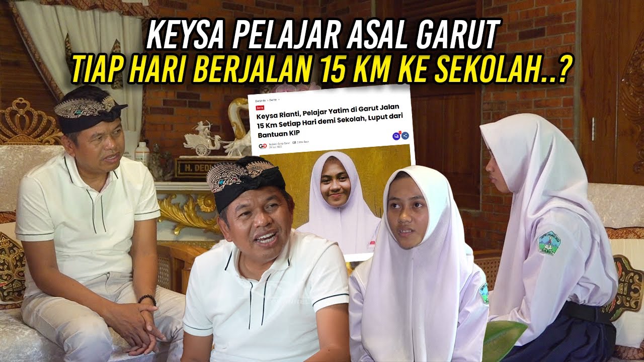KEYSA PELAJAR ASAL GARUT - TIAP HARI BERJALAN 15 KM KE SEKOLAH? INI JAWABANNYA