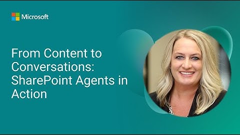 From Content to Conversations: SharePoint Agents in Action