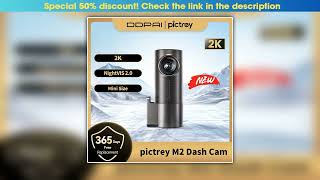 2025 Dash Cam — First Look (2025): 2025 New Dash Cam Pictrey M2 2K Resolution Smart Voice