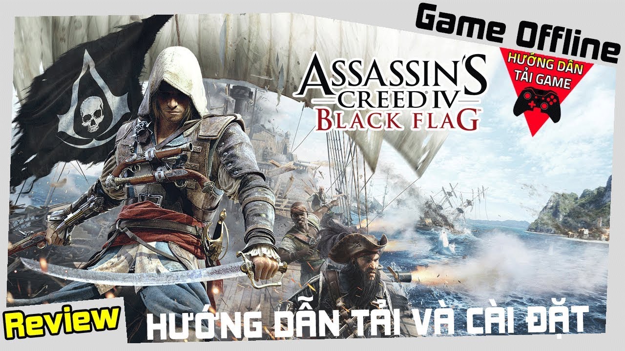 assassin's creed ทุกภาค pc  New Update  Cách Tải Assassins Creed 4 Black Flag Thành Công
