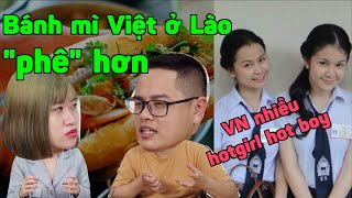 Người Lào nghĩ gì về Việt Nam? Món "đặc sản" mỗi khi đi VN về [p2] | HÀNG XÓM TÂY