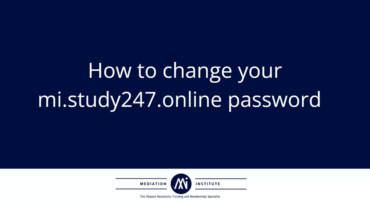 How to change your Password on mi study247 online
