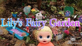 Lily builds a fairy village! Baby Alive Lily. Baby Alive. Fairies! Fairies are real
