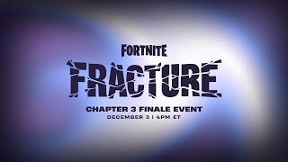 Fortnite Chapter 4 CONFIRMED?? (Live event date Fracture)