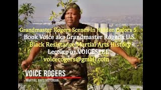 HIDDEN COLORS 5 SCENES OF VOICE AKA GRANDMASTER ROGERS