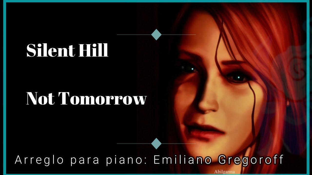 Not Tomorrow / Lisa's Death (Piano Version) - Silent Hill - YouTube