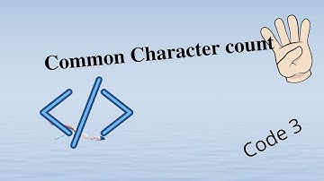 common Character Count  || Code Signal