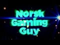 Intro to norskgamingguy  by flareintro