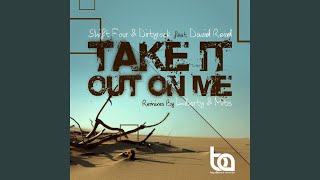 Take It Out On Me (MitiS Remix)