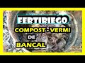 VERMICOMPOSTERA como Hacer COMPOST de BANCAL o MACETA| MICRO COMPOST |