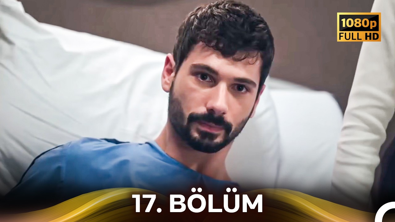 Hudutsuz Sevda 17. Bölüm (Yeni Versiyon)