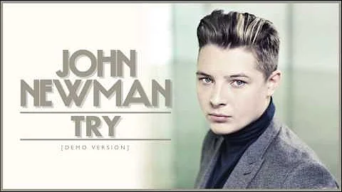 John Newman - Try