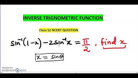 find x: sin-1(1-x) - 2 sin-1(x)= π/2. (class 12 ncert question)