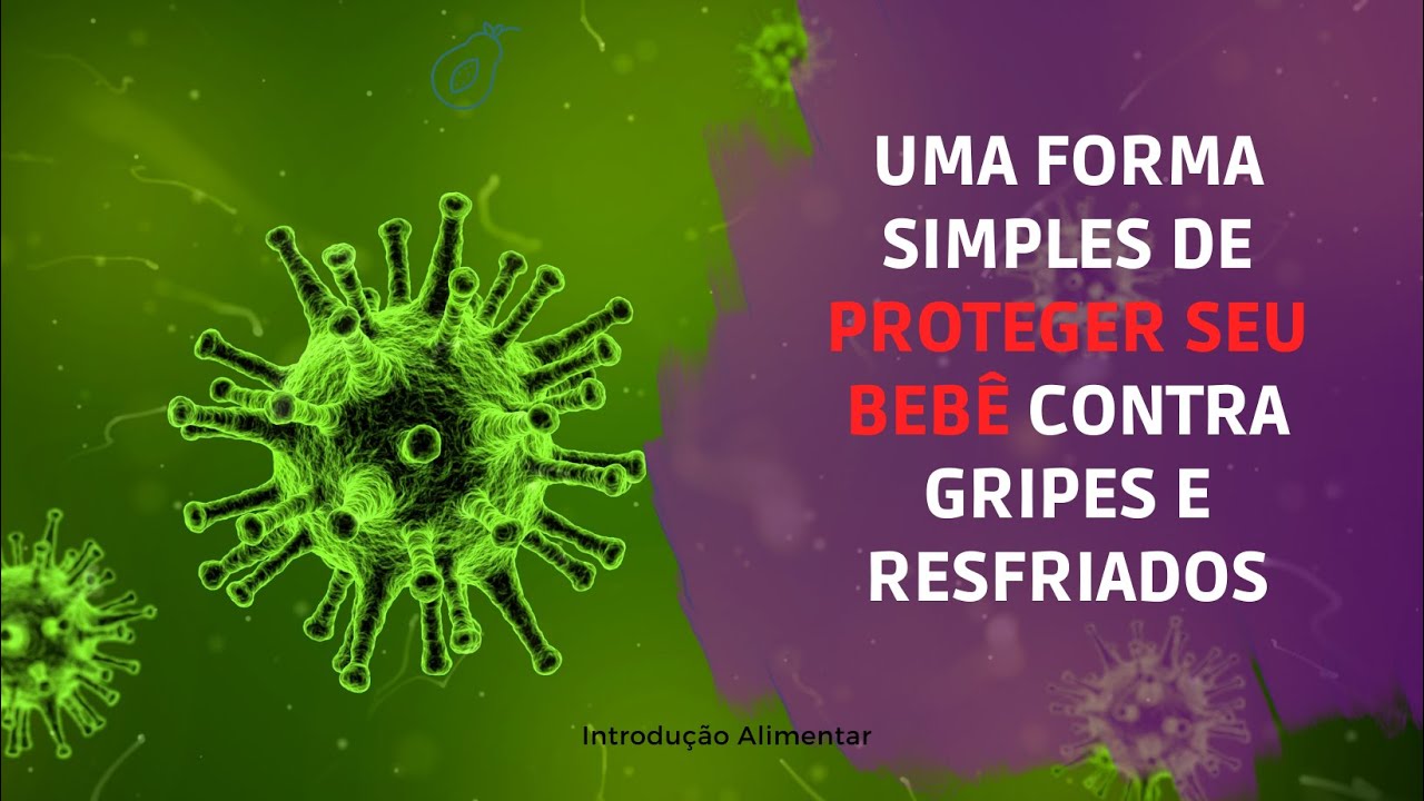 UMA FORMA SIMPLES DE PROTEGER SEU BEBÊ CONTRA GRIPES E RESFRIADOS - YouTube