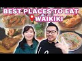 BEST PLACES TO EAT in WAIKIKI! || [Waikiki, Oahu, Hawaii] *Our Top Picks!*