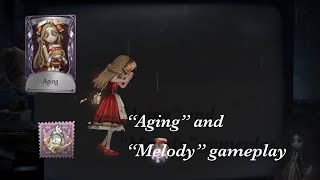 FIRST I THOUGHT THIS ACCESSORY WAS AN S TIER ||”Aging” and “Melody” gameplay || IDENTITY V